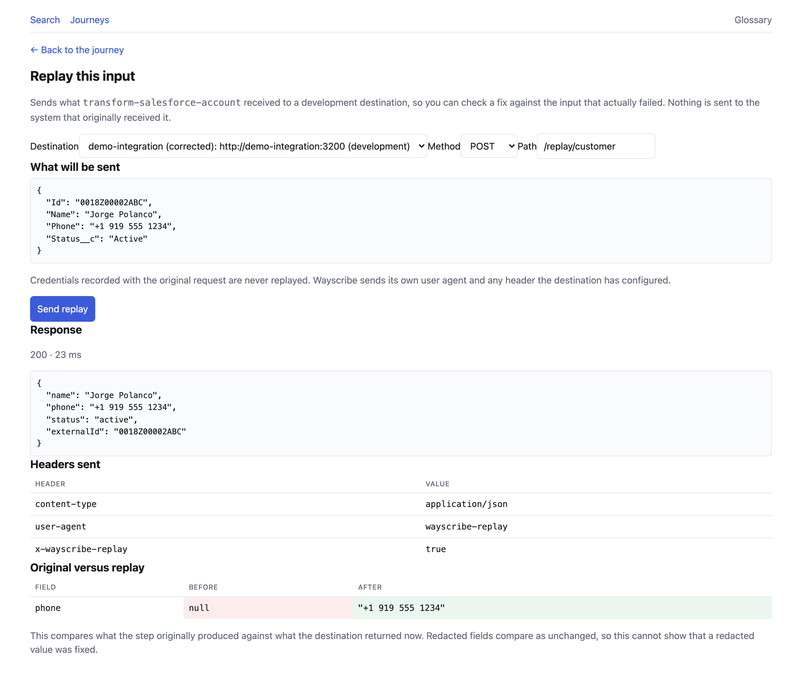 The replay page for transform-salesforce-account: the recorded Salesforce payload about to be sent to a development destination, the corrected handler's 200 response carrying the phone number, and an Original versus replay table where phone goes from null to +1 919 555 1234.